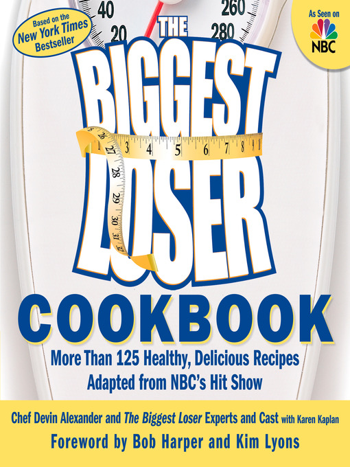 Title details for The Biggest Loser Cookbook by Devin Alexander - Available